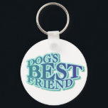 Dog's Best Friend Tshirts and Gifts Key Ring<br><div class="desc">If dogs love you,  you're probably dog's best friend. Our Dog's Best Friend T-shirts,  mugs,  stickers,  mousepads,  and other items feature blue and teal text.</div>