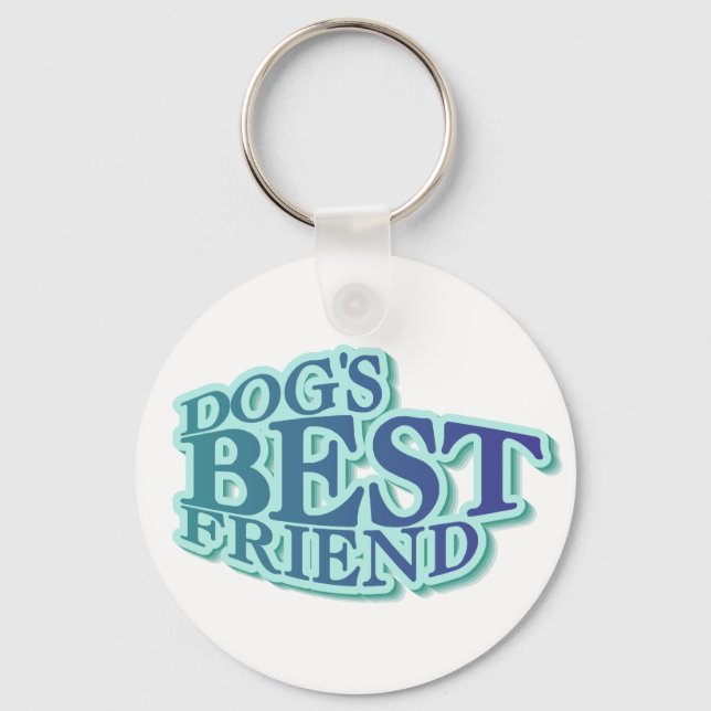 Dog's Best Friend Tshirts and Gifts Key Ring (Front)