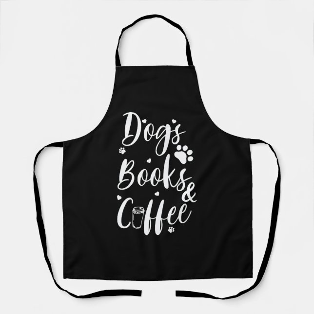 Dogs Books Coffe Dog Lover Book Worm Apron (Front)