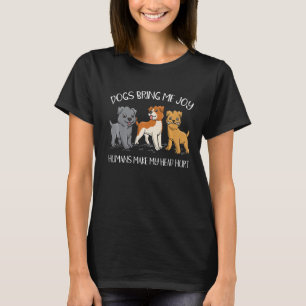 Dogs Bring Me Joy Humans Make My Head Hurt Puppy T-Shirt
