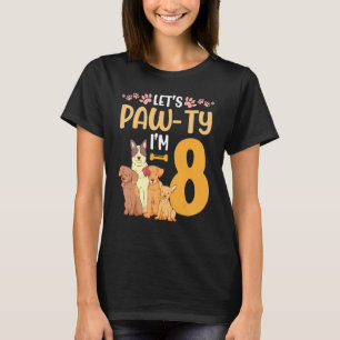 Dogs Dance Together My Birthday Let's Pawty I'm 8  T-Shirt