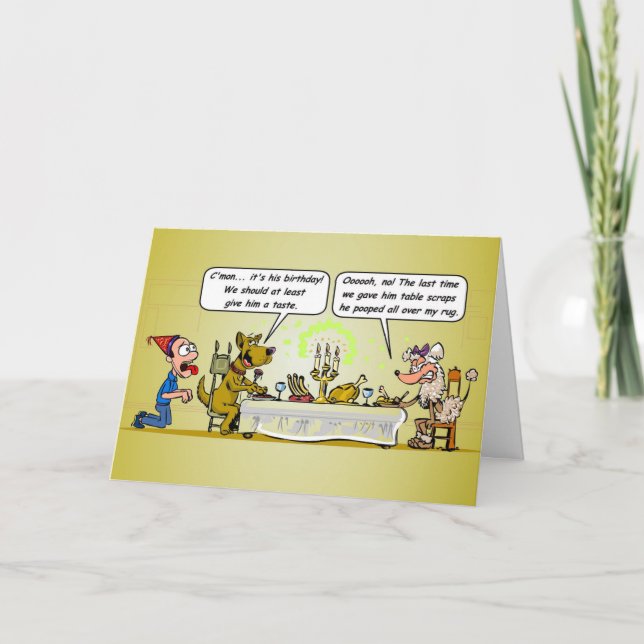 Dogs Dine While Human Begs Funny Birthday Card (Front)