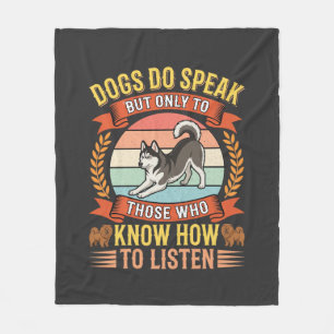 Dogs Do Speak Vintage Dog Lover Quote Fleece Blanket