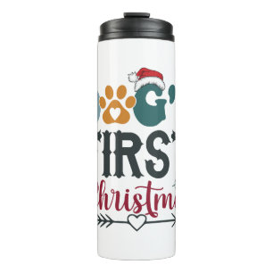 Dog's First Christmas Thermal Tumbler