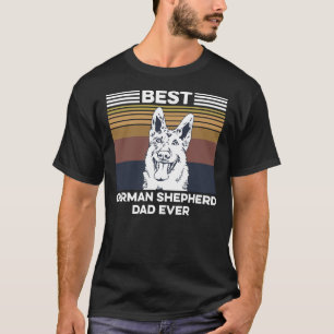 Dogs For A German Shepherd Dad T-Shirt