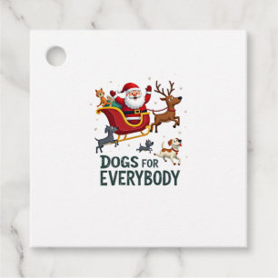 Dogs For Everybody Santa Funny Christmas Xmas (2) Favour Tags
