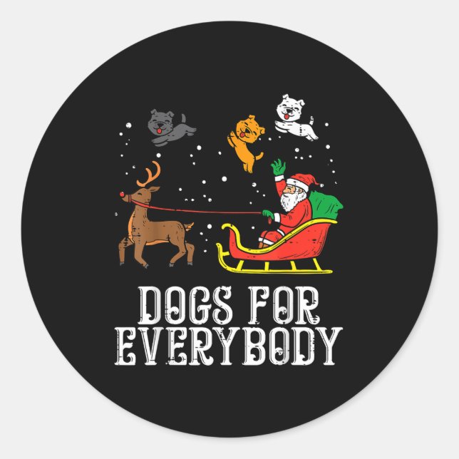 Dogs For Everybody Santa Funny Christmas Xmas  Classic Round Sticker (Front)