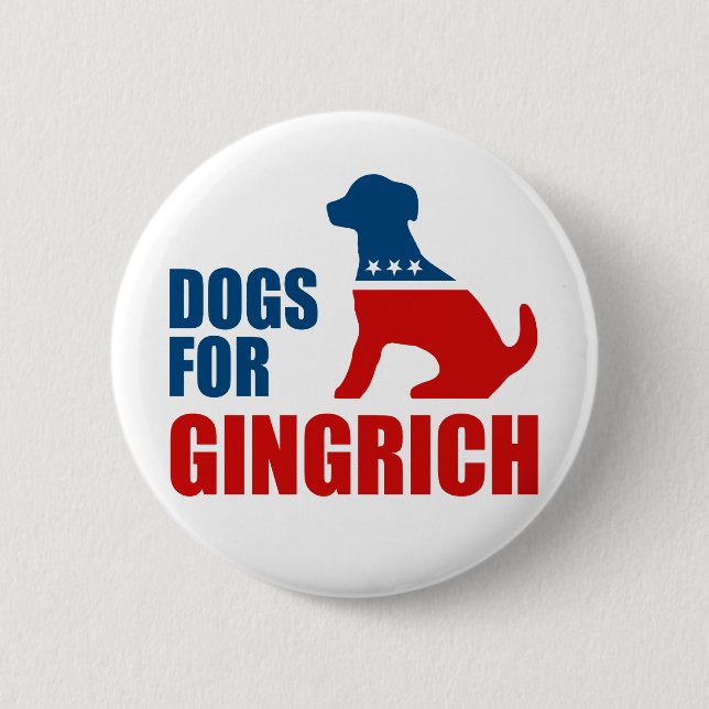 DOGS FOR GINGRICH 6 CM ROUND BADGE (Front)