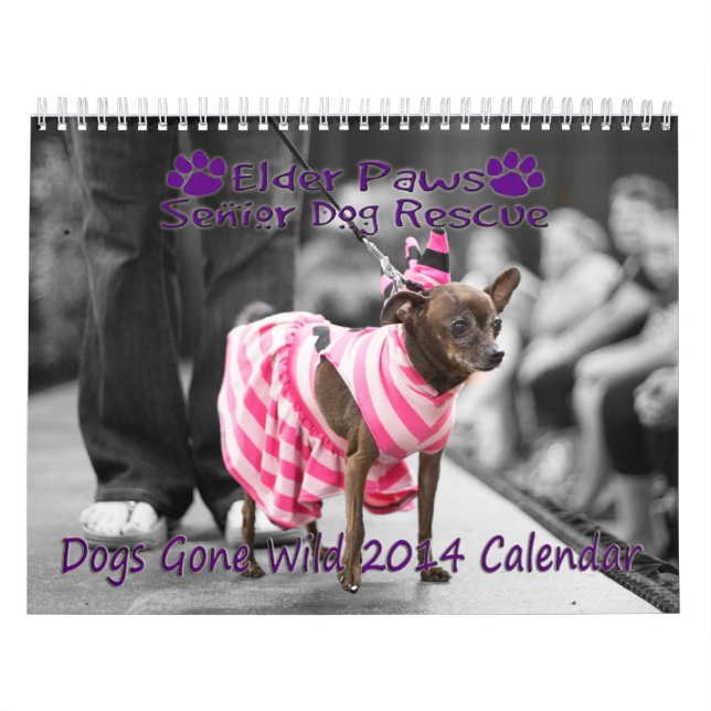 Dogs Gone Wild 2014 Calendar (Cover)