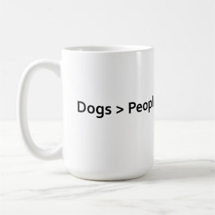 Dogs greater than people coffee mug