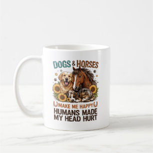 Dogs & Horses Make Me Happy Funny Animal Lover Coffee Mug