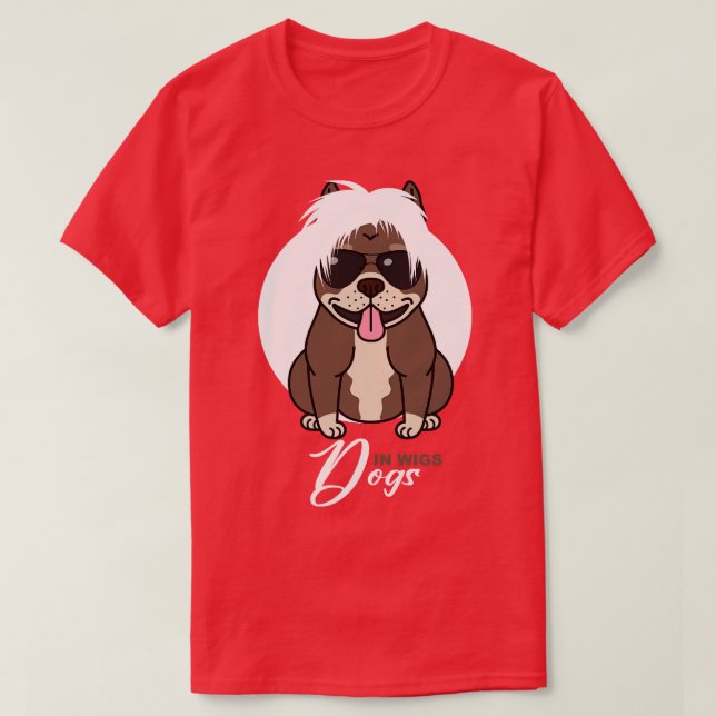 Dogs in Wigs T-Shirt (Design Front)