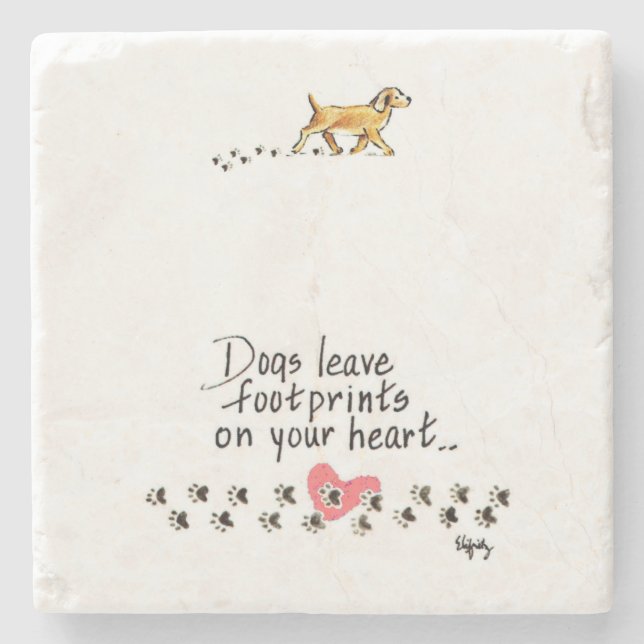 Dogs Leave Footprints Saying Drawing colour 2 Stone Coaster (Front)