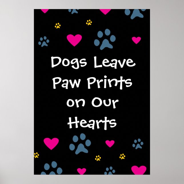 Dogs Leave Paw Prints on Our Hearts (Front)