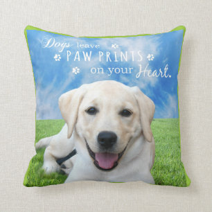 Dogs leave paw prints on your heart cushion