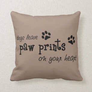 Dogs leave paw prints on your heart cushion