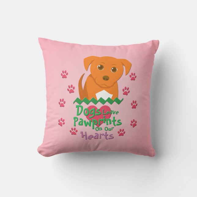 Dogs Leave Pawprints Cushion (Front)