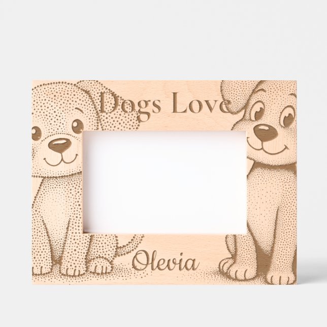Dogs Love Etched Frames (Front)