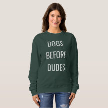 Dogs lover sweatshirt