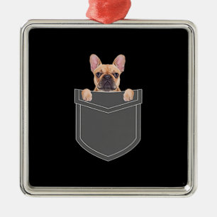 Dogs Lovers French Bulldog In My Pocket Apparel Metal Ornament