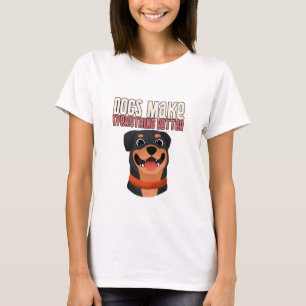 Dogs Make Everything Better Fur Parents T-Shirt