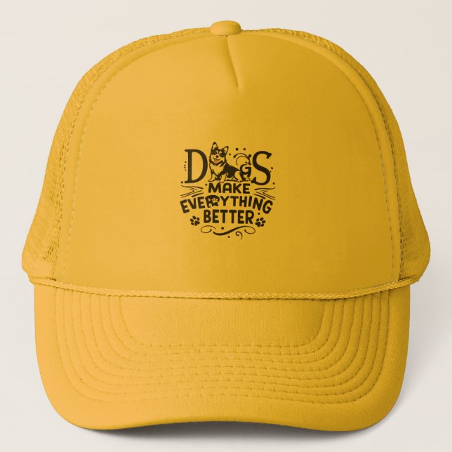 Dogs Make Life Trucker Hat (Front)