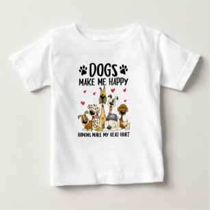 Dogs Make Me Happy Humans Cute Dog Baby T-Shirt