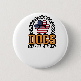 Dogs Make Me Happy Patriotic Paw Vintage Shirt Des 6 Cm Round Badge