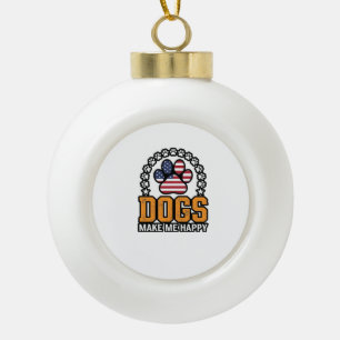 Dogs Make Me Happy Patriotic Paw Vintage Shirt Des Ceramic Ball Christmas Ornament