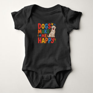 Dogs Make Me Happy Pet Love Inspirational Quote Baby Bodysuit