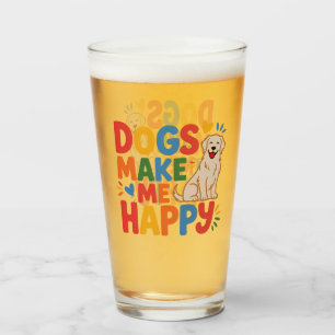 Dogs Make Me Happy Pet Love Inspirational Quote Glass
