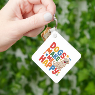 Dogs Make Me Happy Pet Love Inspirational Quote Key Ring