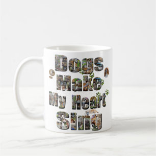 Dogs Make My Heart Sing Picture Logo, Coffee Mug