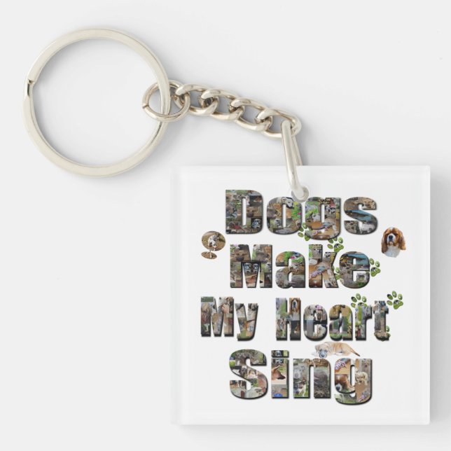 Dogs Make My Heart Sing Picture Logo, Key Ring (Front)