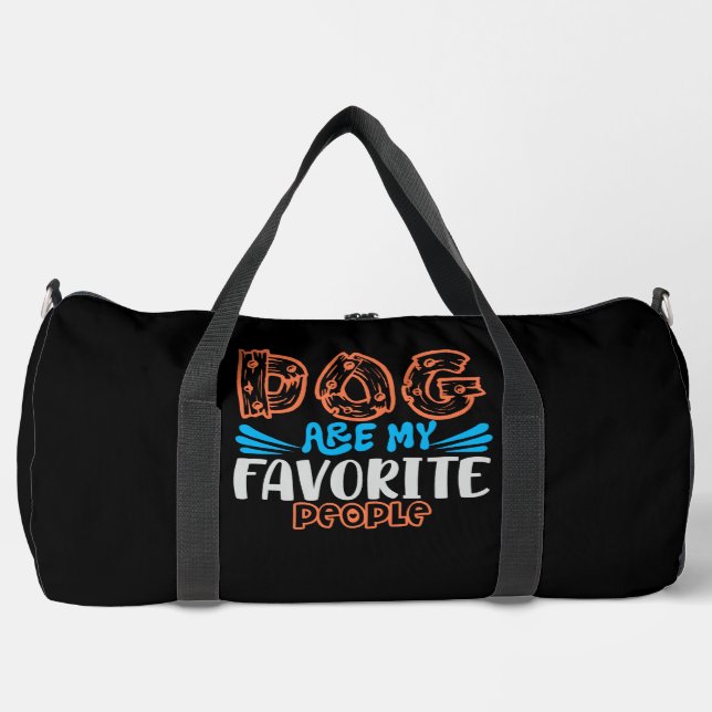 Dogs My Favourite People Duffle Bag (Front)