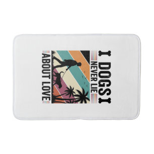 Dogs Never Lie About Love Vintage Walking Dog Desi Bath Mat