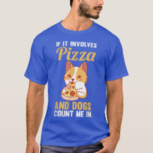 Dogs Pizza491 T-Shirt
