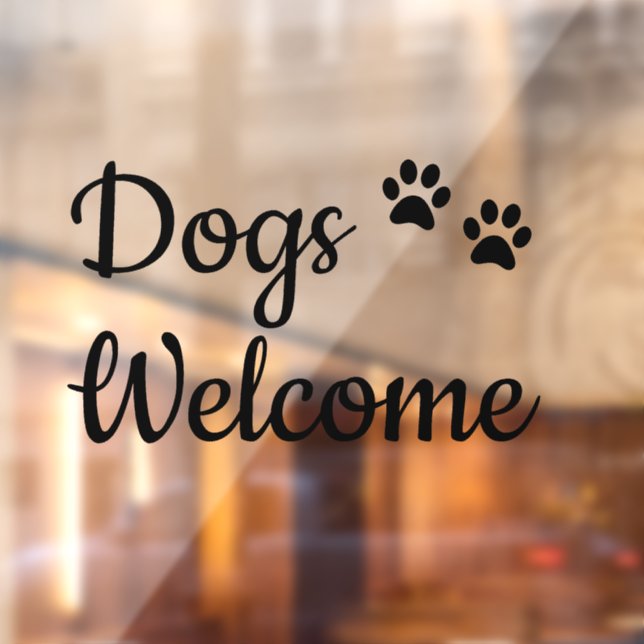 Dogs Welcome, Dogs Friendly Storefront Sign (Sheet 2)