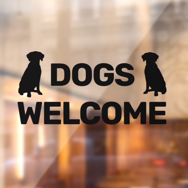 Dogs Welcome, Dogs Friendly Storefront Sign (Sheet 2)