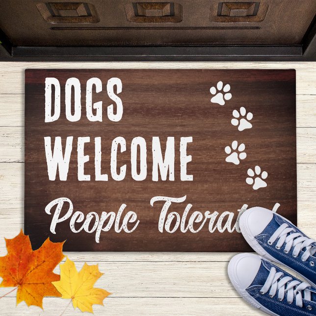 Dogs Welcome People Tolerated Rustic Funny Dog Doormat (Creator Uploaded)