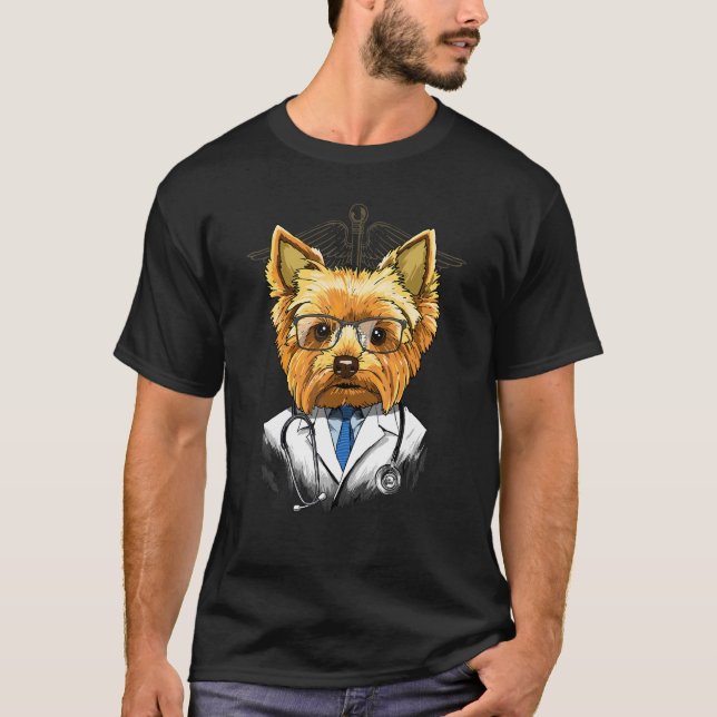 Dogtor Yorkshire Terrier Vet Doctor Physician Pet  T-Shirt (Front)