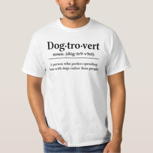 Dogtrovert Prefers Dogs Over People T-Shirt
