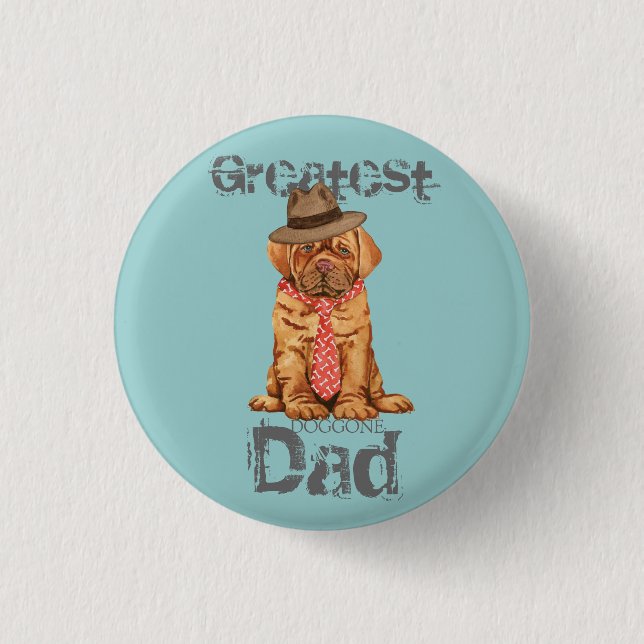 Dogue de Bordeaux Dad 3 Cm Round Badge (Front)