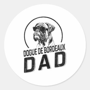 Dogue De Bordeaux Dad Dog Owner For Men Funny Dog Classic Round Sticker