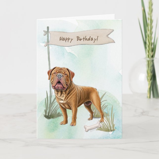 Dogue de Bordeaux Dog Outdoors Under Birthday Sign Card (Front)