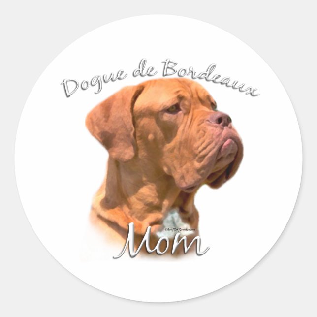 Dogue de Bordeaux Mum 2 Classic Round Sticker (Front)