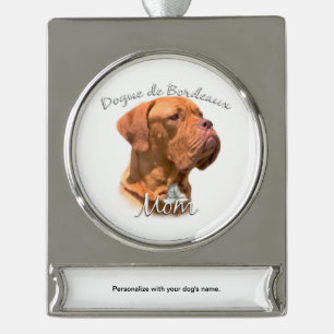 Dogue de Bordeaux Mum 2 Silver Plated Banner Ornament
