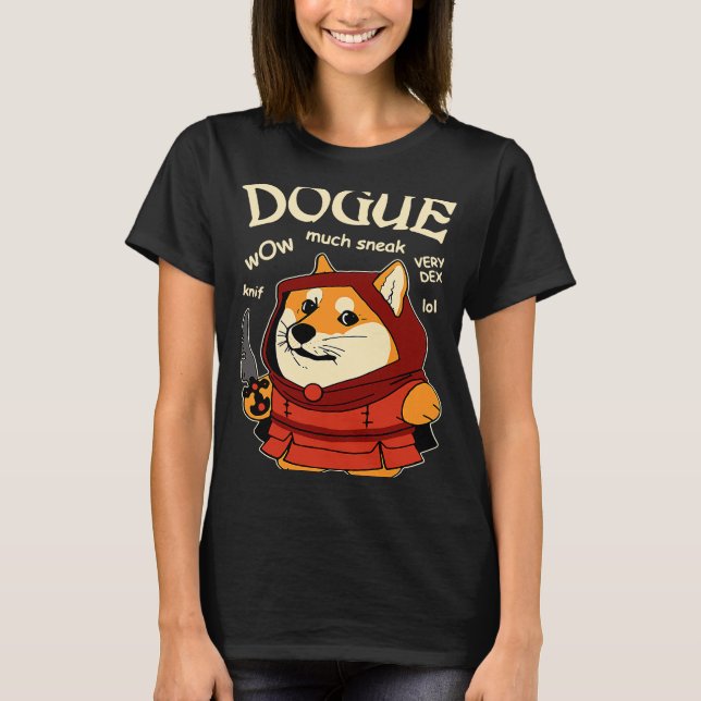 Dogue The Dog Rogue Tabletop Game Nerdy Geeky T-Shirt (Front)