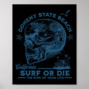 Doheny Beach Surfing Girl Pacific Ocean Surf Board Poster