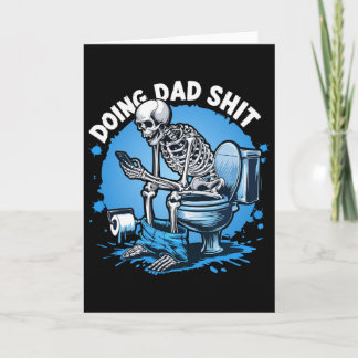 Doing Dad Dad Joke Skeleton Dad Funny Father's Day Card